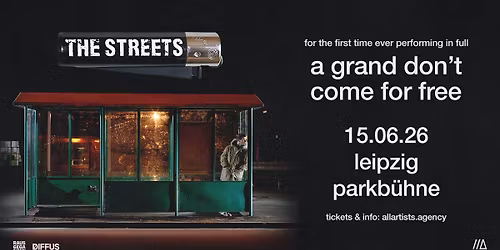 The Streets \/\/\/ A Grand Don't Come for Free Tour 2026 \/\/\/ Leipzig