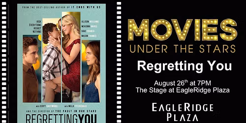 Movies Under the Stars: Regretting You