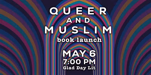 BOOK LAUNCH: Queer and Muslim