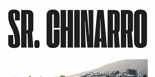 Sr. Chinarro Granada Tickets