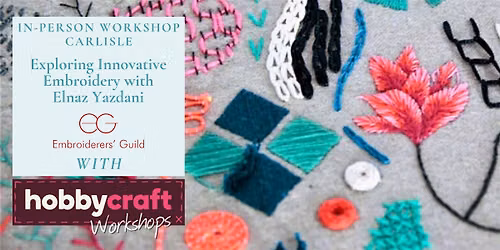 In Person Workshop: Exploring Innovative Embroidery (Carlisle)