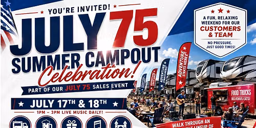 JULY 75 SUMMER CAMPOUT CELEBRATION EVENT
