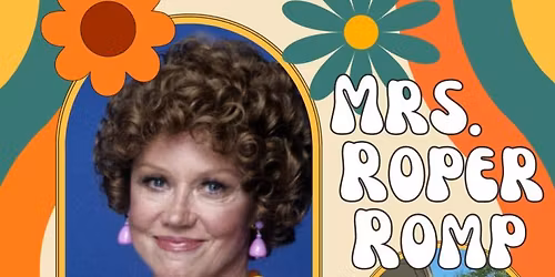 SOLD OUT May 2026 "Mrs. Roper Romp"