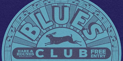 Blues Club - Weekly Saturday Afternoons