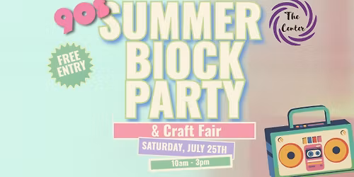 Summer Block Party & Craft Fair