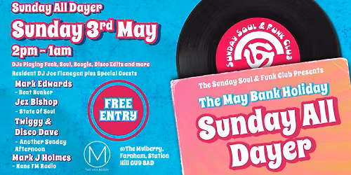 Sunday Soul & Funk Club May Bank Holiday Sunday All Dayer