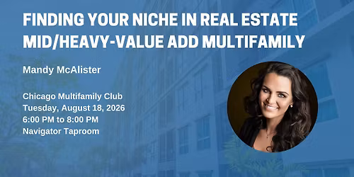 Finding Your Niche in Real Estate \u2013 Mid\/Heavy-Value Add Multifamily