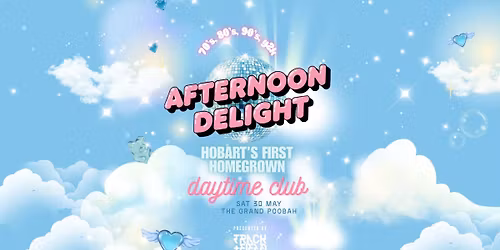 Afternoon Delight - Daytime Club