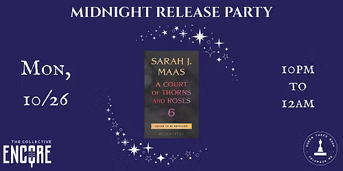 ACOTAR 6 Midnight Release Party