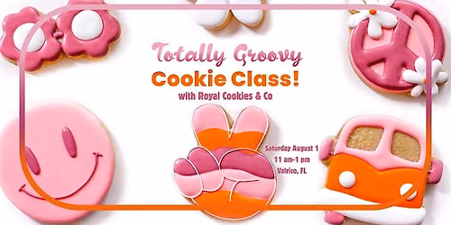 Totally Groovy Cookie Decorating Class