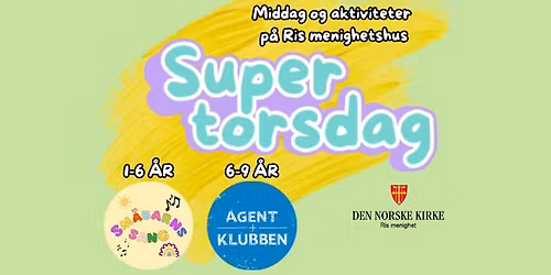 Supertorsdag med Sm\u00e5barnssang og Agentklubben