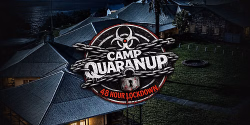 'Camp Quaranup: 48 Hour Lockdown' Pre-Screening Cinema Release