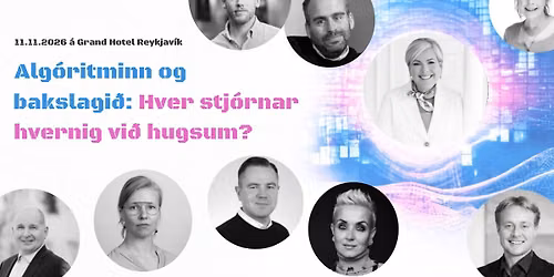 Alg\u00f3ritminn og bakslagi\u00f0: Hver stj\u00f3rnar hvernig vi\u00f0 hugsum?