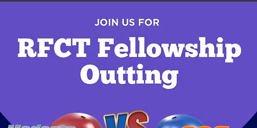 RFCT Fellowship Outting