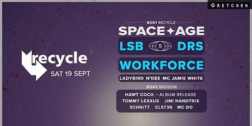 Recycle: LSB & DRS present Space Age