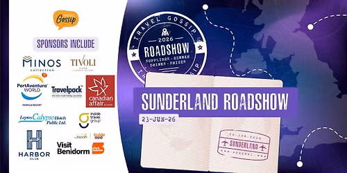 Travel Gossip Roadshow - Sunderland - Tuesday 23rd June