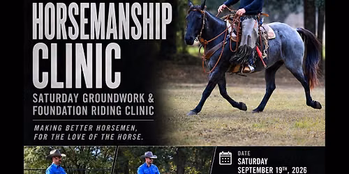 Groundwork & Foundation Riding Horsemanship Clinic
