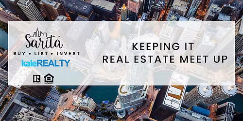 Real Estate Meetup- It's never too late or early to start RE Investing