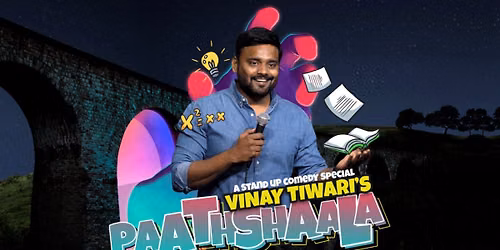 Paathshaala Ft. Vinay Tiwari