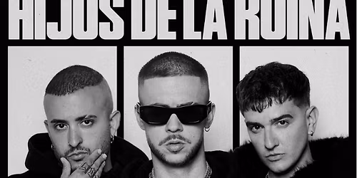 Hijos De La Ruina Barcelona Tickets