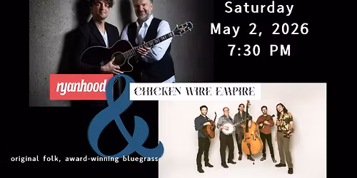 Ryanhood & Chicken Wire Empire