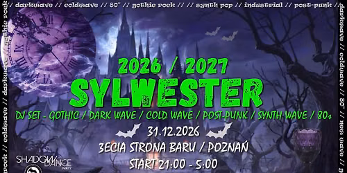 Sylwester 2026 \/ 2027 z Shadow Dance Party \ud83e\udd42\ud83d\udca5\ud83e\udd87