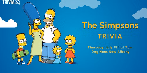 The Simpsons Trivia @ Dog Haus Biergarten