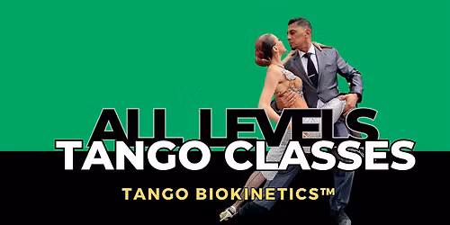 Tango BioKinetics\u2122 \u2013 All Levels Tango Classes