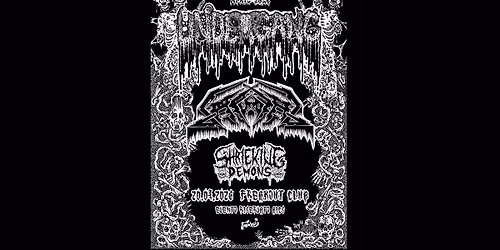 Undergang, Corpus Offal, Shrieking Demons | Freakout Club