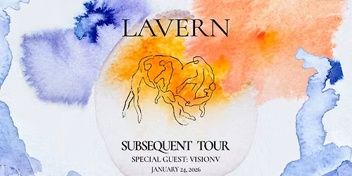 LAVERN: Subsequent Tour at The Concourse Project