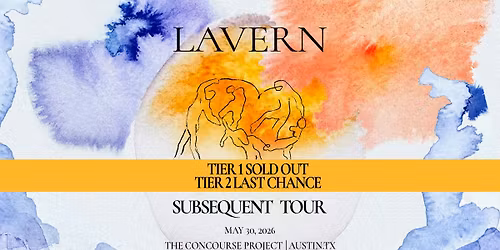 LAVERN: Subsequent Tour at The Concourse Project
