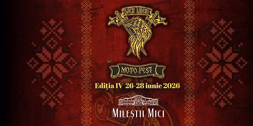 Dacii Liberi - Moto Fest (EDI\u021aIA IV)