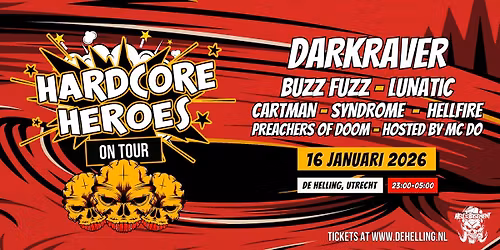 Hardcore Heroes on Tour