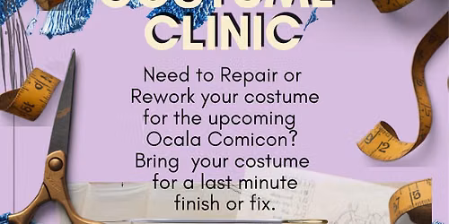 Ocala Cosplay Guild- Costume Clinic