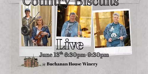 Live Music Featuring Country Biscuits