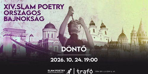 XIV. Slam Poetry Orsz\u00e1gos Bajnoks\u00e1g \u2014 D\u00f6nt\u0151