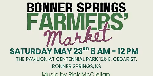 Bonner Springs Farmers' Market with Music