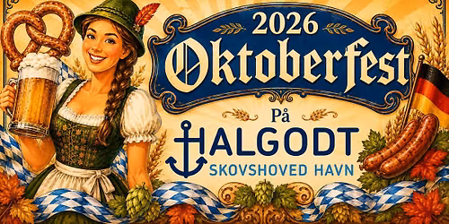 Oktoberfest 2026 p\u00e5 Halgodt! (L\u00f8rdag)