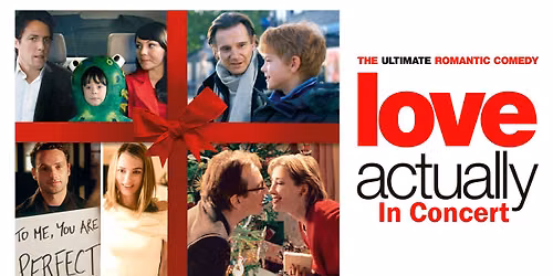 Love Actually in Concert at Mayo Civic Center Auditorium