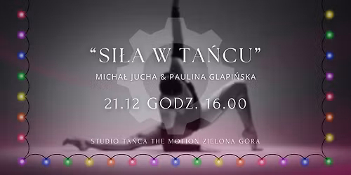 SI\u0141A W TA\u0143CU - edycja \u015bwi\u0105teczna\u2728\ud83e\uddbe