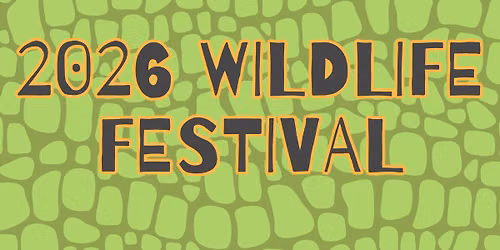 2026 Wildlife Festival
