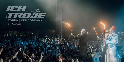 ICH TROJE | TORU\u0143, CKK JORDANKI