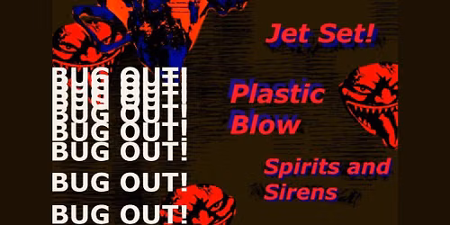 Live: Jet Set!, Plastic Blow, Spirits and Sirens