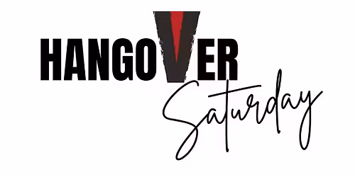 HangoVer Saturday: THE DAY AFTER