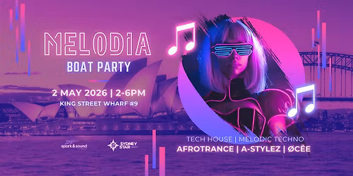 MELODIA - BOAT PARTY - TECH HOUSE & MELODIC TECHNO