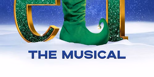 Elf The Musical at Pantages Theatre - CA