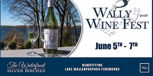 Wally Wine Fest at The Waterfront at Silver Birches