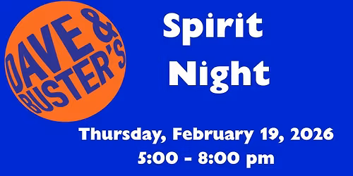 Dave & Buster's Spirit Night