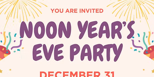 Otter Cove's Noon Year's Eve Party + Balloon Drop!
