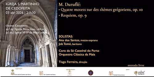 Concerto de Abertura da Semana Santa - S\u00e9 Catedral do Porto